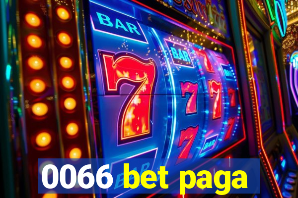 0066 bet paga